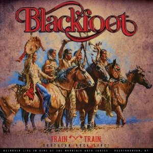 Cover for Blackfoot · Train Train - Southern Rock Live (LP) [Limited edition] (2014)