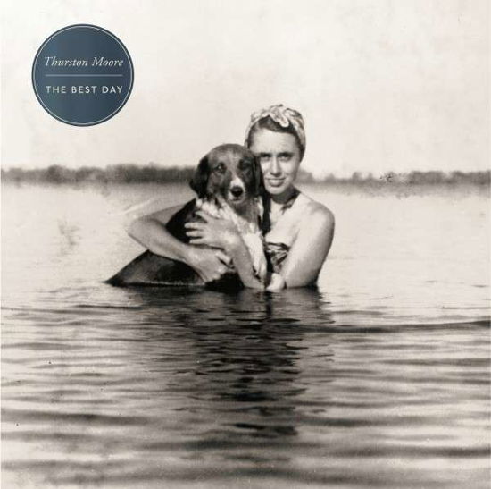 Thurston Moore · The Best Day (LP) (2014)