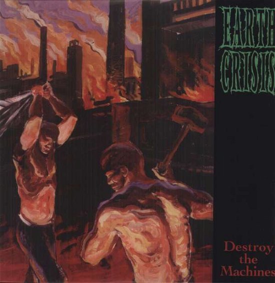 Cover for Earth Crisis · Destroy the Machines (LP) [Standard edition] (2012)