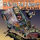 Cover for No Use For A Name · Live In A Dive (LP) (2001)