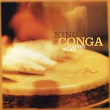 King Conga - Johnny Blas - Music - CUBOP - 0780661502210 - October 19, 1999