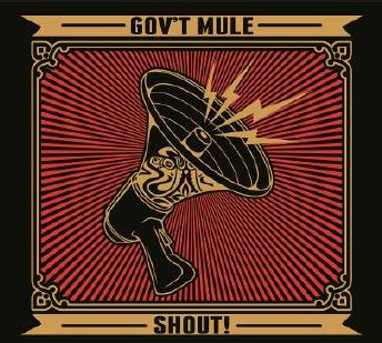 Shout! - Gov't Mule - Música - PROVOGUE - 0819873010210 - 23 de setembro de 2013