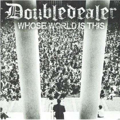 Cover for Doubledealer · Whose World is This (7&quot;) (2012)