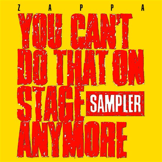 You Can't Do That On Stage Anymore (sampler) - Frank Zappa - Música - UME - 0824302174210 - 23 de outubro de 2020