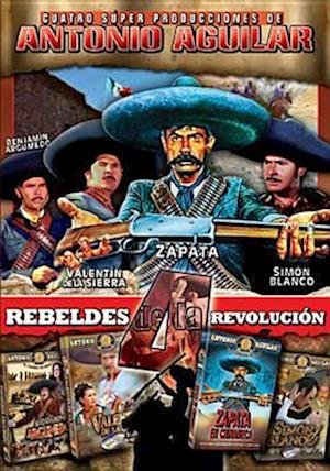 Cover for Rebeldes De La Revolucion · Benjamin Argumedo,Valentin de la Sierra,Zapata,Simon Blanco (DVD)