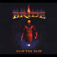 Bride · Skin for Skin (CD) [Collector's edition] (2014)