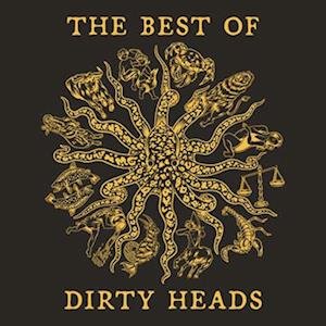 Cover for Dirty Heads · Best Of Dirty Heads (LP) (2021)