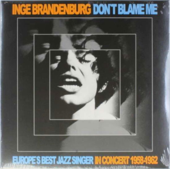 Cover for Inge Brandenburg · Don't Blame Me (LP) (2014)