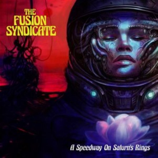 A Speedway On Saturns Rings - Fusion Syndicate - Musik - CLEOPATRA RECORDS - 0889466402210 - 22. september 2023