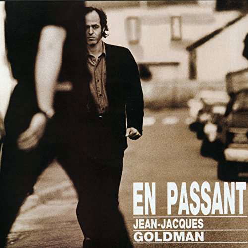 En Passant - Jean-Jacques Goldman - Muziek - COLUMBIA - 0889854355210 - 25 augustus 2017