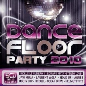 Cover for Dance Floor Party 2010 · Wolf l,javi mula... (CD) (2016)