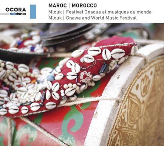 Cover for Asma Hamzaoui · Morocco: Mlouk. Gnawa &amp; World Music Festival (CD) (2019)