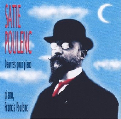 Cover for Erik Satie / Francis Poulenc · Oeuvres Pour Piano (CD) (2019)