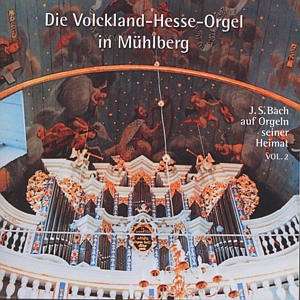 Die Volckland Hesse Orgel In Muehlb - Johann Sebastian Bach - Muzyka - PSALLITE - 4008950605210 - 14 maja 2009