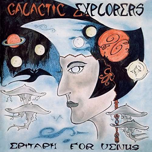 Cover for Galactic Explorers · Epitaph For Venus (LP) [Remastered edition] (2019)