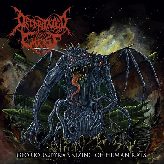 Cover for Decapitated Christ · Glorious Tyrannizing Of Human Rats (LP) (2023)