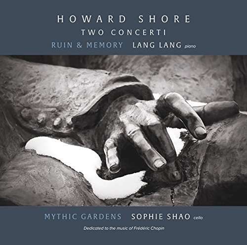 Howard Shore: Two Concerti - Shore,howard / Lang,lang - Musik - SONY MUSIC - 4547366305210 - 24. marts 2017