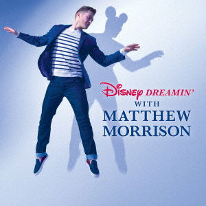 Cover for Matthew Morrison · Disney Dreaming With Matthew Morrison (CD) (2020)