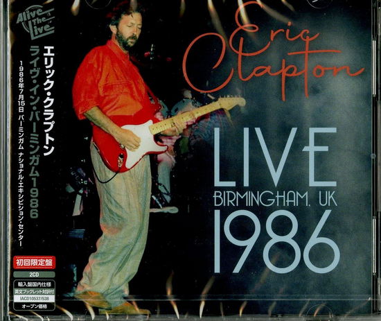 Cover for Eric Clapton · Live in Birmingham, UK 1986 (CD) [Japan Import edition] (2021)