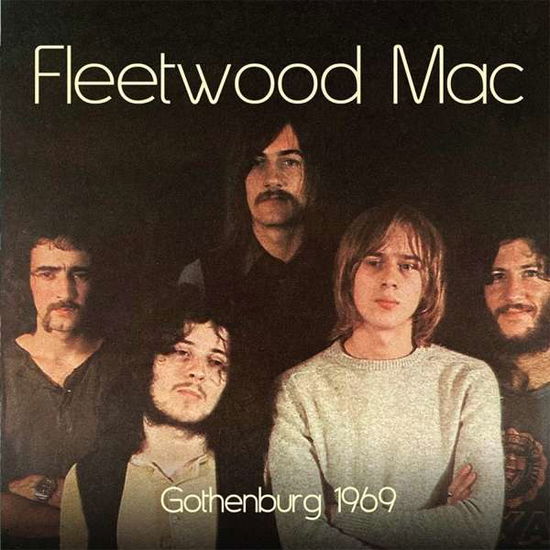 Gothenburg 1969 - Fleetwood Mac - Musique - LONDON CALLING - 5053792505210 - 14 février 2020