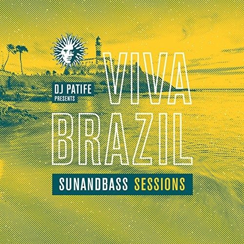 DJ Patife Presents Viva Brazil: Sunandbass / Var - DJ Patife Presents Viva Brazil: Sunandbass / Var - Musik - V - 5060182939210 - 27. oktober 2017