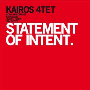 Cover for Kairos 4tet · Statement Of Intent (CD) (2013)