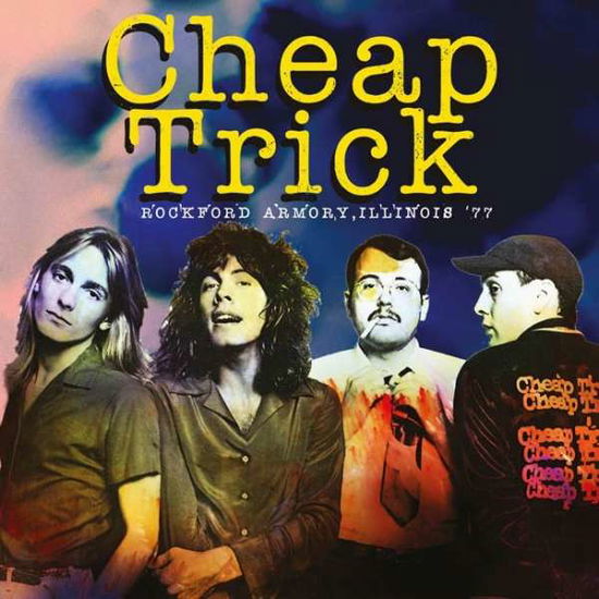 Rockford Armory. Illinois '77 - Cheap Trick - Musiikki - KLONDIKE - 5291012504210 - perjantai 23. lokakuuta 2015