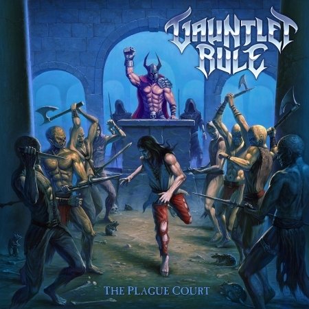 Cover for Gauntlet Rule · The Plague Court (CD) (2022)