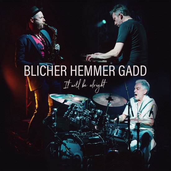 Cover for Blicher / Hemmer / Gadd · It Will Be Alright (LP) (2023)