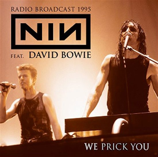 We Prick You - Nine Inch Nails Feat.David Bowie - Musik - Spv - 5889007136210 - 26. februar 2016