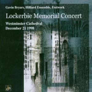 Lockerbie Memorial Concert - Bryars / Hilliard Ensemble / Fretwork / Various - Música - GAB - 6409999047210 - 15 de maio de 2006