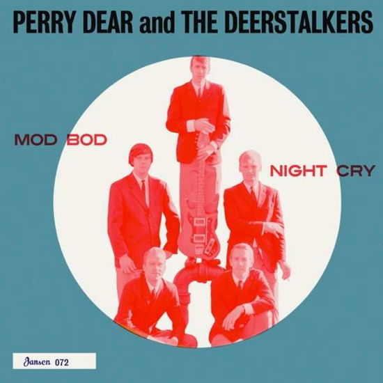 Mod Bod / Night Cry - Dear,perry & the Deerstalkers - Musikk - Jansen - 7041881387210 - 20. januar 2017
