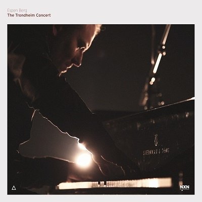 Cover for Espen Berg · Espen Berg: The Trondheim Concert (CD) (2022)