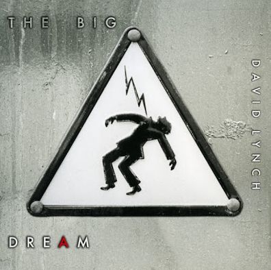 The Big Dream - David Lynch - Musique - LOCAL - 7350045463210 - 15 juillet 2013