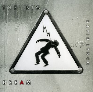 Cover for David Lynch · The Big Dream (CD) (2013)