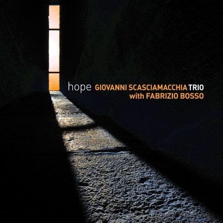 Cover for Giovanni Trio with Fabrizio Bosso Scasciamacchia · Hope (CD) (2013)