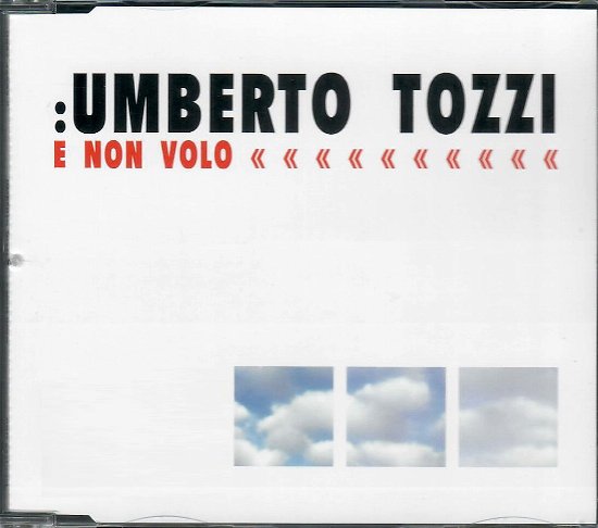 E Non Volo - Umberto Tozzi - Musikk -  - 8056351571210 - 