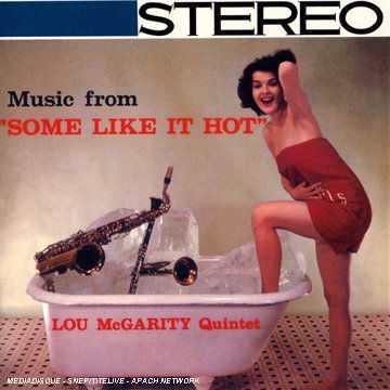 Music From -Some Like It Hot- - Lou Mcgarity - Muzyka - LONE HILL JAZZ - 8436019583210 - 18 lutego 2008