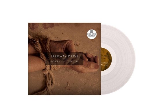 Cover for Parkway Drive · Don't Close Your Eyes (Eco Mix White) (LP) (2023)