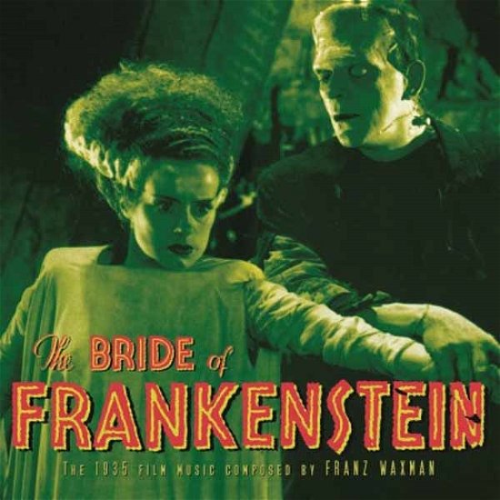 The Bride of Frankenstein - Waxman, Franz / OST - Muziek - SOUNDTRACK/SCORE - 8718469534210 - 31 juli 2015