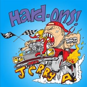 Cover for Jerry A &amp; The Hard-Ons · You Won't Shut Up (LP) (2025)