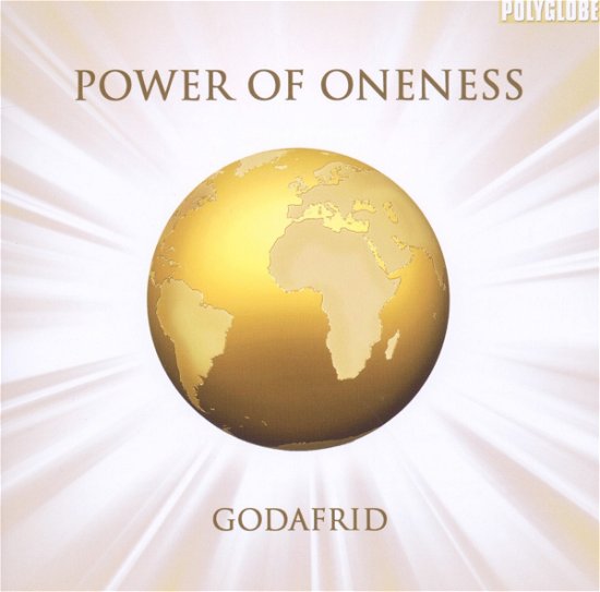 Power Of Oneness - Godafrid - Music - ETHIC - 9006639110210 - September 23, 2010