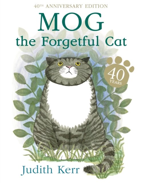Cover for Judith Kerr · Mog the Forgetful Cat (Paperback Book) [40th Anniversary edition] (2010)