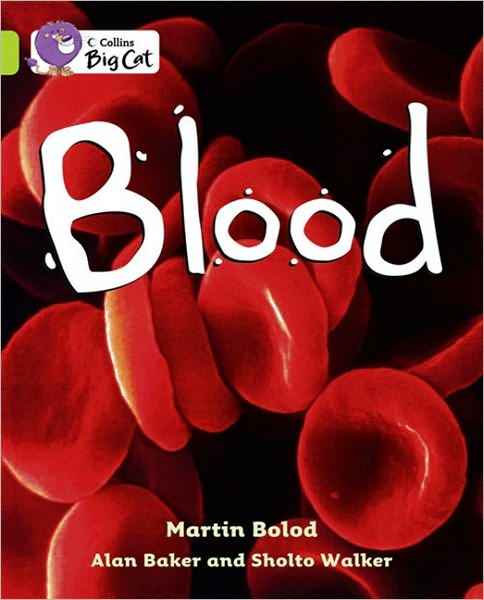 Cover for Martin Bolod · Blood: Band 11/Lime - Collins Big Cat (Pocketbok) (2010)
