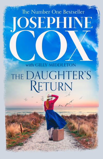 A Daughter's Return - Josephine Cox - Książki - HarperCollins Publishers - 9780008128210 - 4 marca 2021