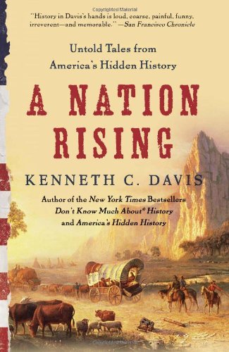 Cover for Kenneth C. Davis · A Nation Rising: Untold Tales from America's Hidden History (Paperback Bog) [Reprint edition] (2011)