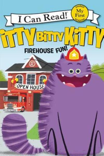 Itty Bitty Kitty: Firehouse Fun - My First I Can Read - Joan Holub - Kirjat - HarperCollins - 9780062322210 - tiistai 6. syyskuuta 2016