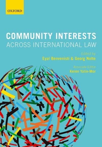 Cover for Community Interests Across International Law (Hardcover Book) (2018)