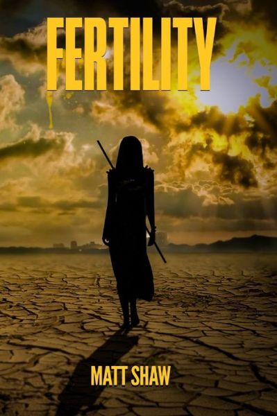 Cover for Matt Shaw · Fertility (Paperback Book) (2020)