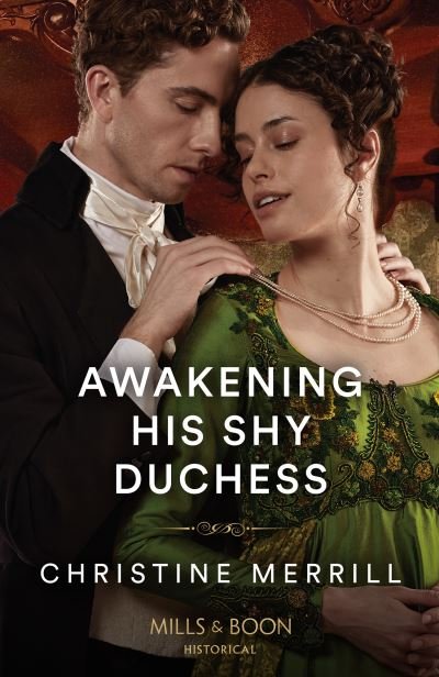 Cover for Christine Merrill · Awakening His Shy Duchess - The Irresistible Dukes (Pocketbok) (2023)